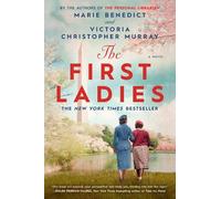 Marie Benedict Victoria Christopher Murray The First Ladies (Tascabile)