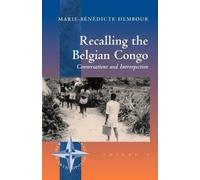 Marie-Bénédicte Dembour Recalling the Belgian Congo (Tascabile)