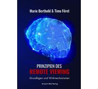 Marie Berthold Prinzipien des Remote Viewing: Grundlagen un (Copertina rigida)