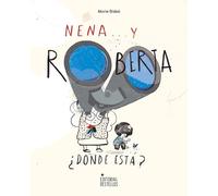 Marie Biskai Nena, Y Roberta ¿Dónde Está? (Copertina rigida)