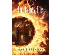 Marie Brennan In Ashes Lie (Tascabile) Onyx Court