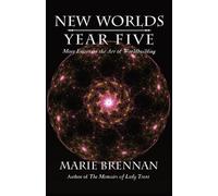 Marie Brennan New Worlds, Year Five (Tascabile) New Worlds
