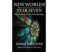 Marie Brennan New Worlds, Year Seven (Tascabile) New Worlds