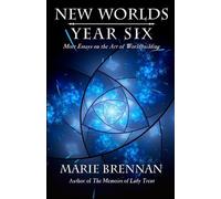 Marie Brennan New Worlds, Year Six (Tascabile) New Worlds