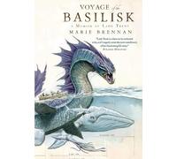 Marie Brennan Voyage of the Basilisk (Tascabile) Lady Trent Memoirs