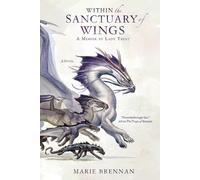 Marie Brennan Within the Sanctuary of Wings (Tascabile) Lady Trent Memoirs