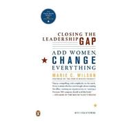 Marie C. Wilson Closing the Leadership Gap (Tascabile)