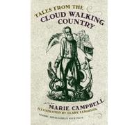 Marie Campbell Tales from the Cloud Walking Country (Tascabile)