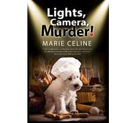 Marie Celine Lights, Camera, Murder (Tascabile) Kitty Karlyle Mystery