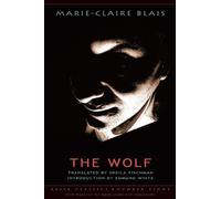 Marie-Claire Blais Sheila Fischman The Wolf (Tascabile) Exile Classics series