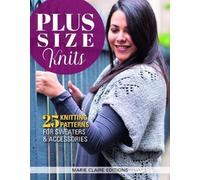 Marie Claire Editions Plus Size Knits (Tascabile)