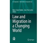 Marie-Claire Foblets Law and Migration in a Changing World (Copertina rigida)