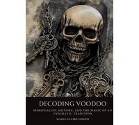 Marie-Claire Joseph Decoding Voodoo (Tascabile)