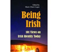 Marie-Claire Logue Being Irish (Tascabile)