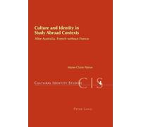 Marie-Claire Patron Culture and Identity in Study Abroad Contexts (Tascabile)