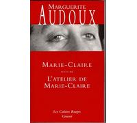 Marie-Claire: Suivi de L'Atelier de Marie-Claire