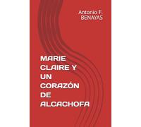 MARIE CLAIRE Y UN CORAZÓN DE ALCACHOFA