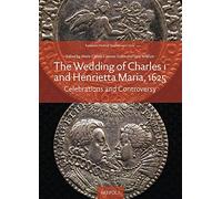 Marie-Claude Cano The Wedding of Charles I and Henrietta Mar (Copertina rigida)