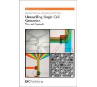 Marie-Claude Potier Unravelling Single Cell Genomics (Copertina rigida)