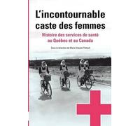 Marie-Claude Thifault L'incontournable caste des femmes (Tascabile)