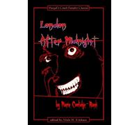 Marie Coolidge-Rask Editor/Author N.W. London After Midnight - Pape (Tascabile)