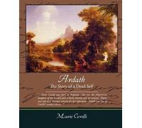Marie Corelli Ardath the Story of a Dead Self (Tascabile)