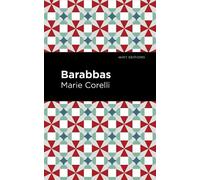 Marie Corelli Barabbas (Copertina rigida) Mint Editions