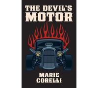 Marie Corelli The Devil's Motor- A Fantasy (Tascabile)