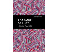 Marie Corelli The Soul of Lilith (Copertina rigida) Mint Editions