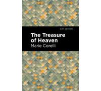 Marie Corelli The Treasure of Heaven (Copertina rigida) Mint Editions