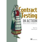 Marie Cruz Lewis Prescott Contract Testing in Action (Copertina rigida)