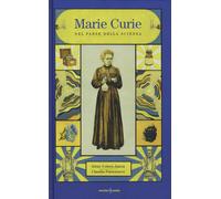 Marie Curie. Nel paese della scienza - Cohen Janca Irene