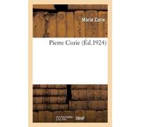 Marie Curie Pierre Curie (Tascabile)