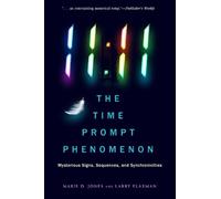 Marie D. Jones Larry Flaxman 11:11 The Time Prompt Phenomenon (Tascabile)