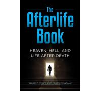 Marie D. Jones Larry Flaxman The Afterlife Book (Copertina rigida)