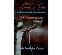 Marie Dachekar Castor Entre amour et folie (Tascabile) 5