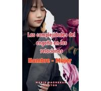 Marie Dachekar Las Complejidades de la Infidelidad en las Relacione (Tascabile)
