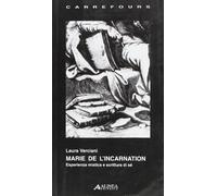 Marie de l'Incarnation. Esperienza mistica e scrittura di sé