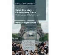 Marie des Neiges Léonard Racial Diversity in Contemporary France (Tascabile)