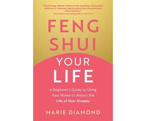 Marie Diamond Feng Shui Your Life (Tascabile)