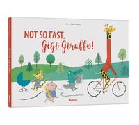 Marie-Elise Masson Mehrenberger Not So Fast, Gigi Giraffe (Copertina rigida)