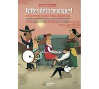 Marie-Ève Tremblay Faites de la musique (Copertina rigida)