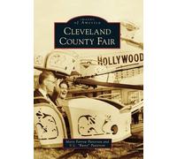 Marie Farrow Patterson U. L. Patterson Cleveland County Fair (Tascabile)