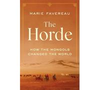 Marie Favereau The Horde (Copertina rigida)