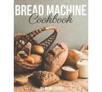 Marie Folher Bread Machine Cookbook (Tascabile)