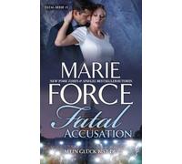Marie Force Fatal Accusation - Mein Glück bist du (Tascabile)