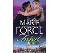 Marie Force Fatal Frenzy (Tascabile)
