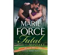 Marie Force Fatal Mistake (Tascabile)