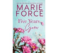 Marie Force Five Years Gone (Tascabile)