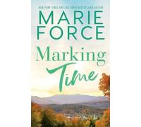 Marie Force Marking Time (Tascabile) Treading Water